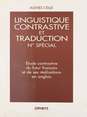 cover image of Étude contrastive du futur français et de ses réalisations en anglais